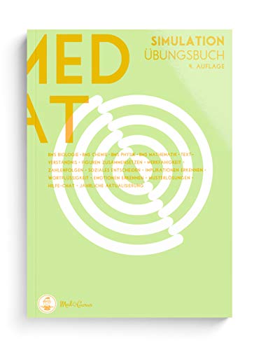 MedAT 2020 / 2021 I Testsimulation I Ein originalgetreuer Probetest für das Aufnahmeverfahren MedAT in Österreich