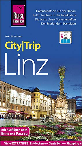 Reise Know-How CityTrip Linz: Reiseführer mit Stadtplan und kostenloser Web-App